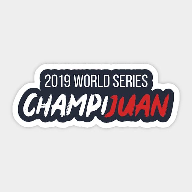 WORLD SERIES CHAMPIJUAN Sticker by monitormonkey